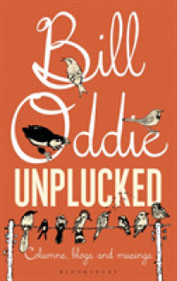 Bill Oddie Unplucked : Columns, Blogs and Musings