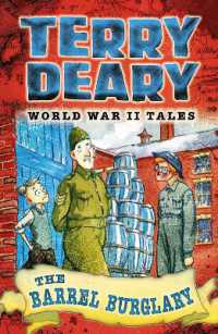 World War II Tales: the Barrel Burglary (World War II Tales)