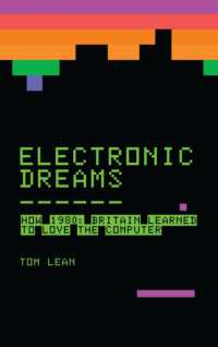 Electronic Dreams : How 1980s Britain Learned to Love the Computer