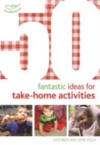 50 Fantastic Ideas for Take-home Activities (50 Fantastic Ideas) -- Paperback / softback