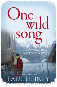 One Wild Song : A Voyage in a Lost Son's Wake