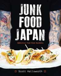 Junk Food Japan : Addictive Food from Kurobuta