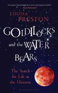 Goldilocks and the Water Bears : The Search for Life in the Universe -- Paperback （Export/Air）