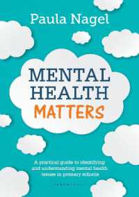 Mental Health Matters : A practical guide to identifying and understanding mental health issues in primary schools