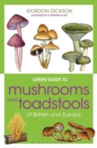 Green Guide to Mushrooms and Toadstools of Britain and Europe -- Paperback / softback