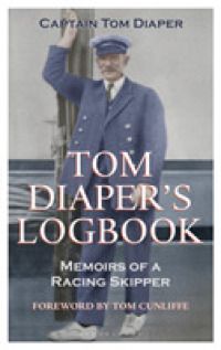 Tom Diaper's Logbook : Memoirs of a Racing Skipper