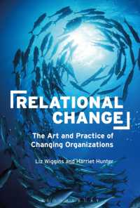 Relational Change : The Art and Practice of Changing Organizations