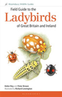 Field Guide to the Ladybirds of Great Britain and Ireland (Bloomsbury Wildlife Guides)
