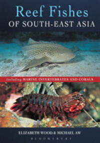 Reef Fishes of South-East Asia : Including Marine Invertebrates and Corals