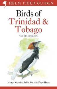 Birds of Trinidad and Tobago : Third Edition (Helm Field Guides) （3RD）