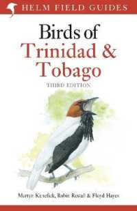 Field Guide to the Birds of Trinidad and Tobago : Third Edition (Helm Field Guides) （3RD）