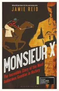 Monsieur X : The Incredible Story of the Most Audacious Gambler in History