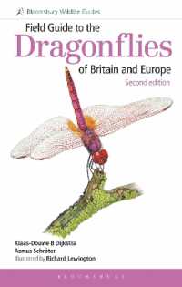 Field Guide to the Dragonflies of Britain and Europe: 2nd edition (Bloomsbury Wildlife Guides) （2ND）