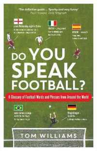 Do You Speak Football? : A Glossary of Football Words and Phrases from around the World