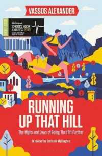 Running Up That Hill : The Highs and Lows of Going That Bit Further