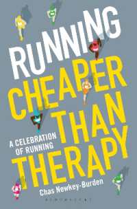 Running: Cheaper than Therapy : A Celebration of Running
