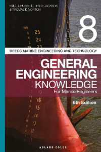 Reeds Vol 8 General Engineering Knowledge for Marine Engineers (Reeds Marine Engineering and Technology Series) （6TH）