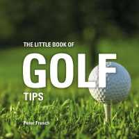 The Little Book of Golf Tips (Little Books of Tips)