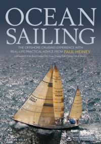 Ocean Sailing : The Offshore Cruising Experience with Real-life Practical Advice