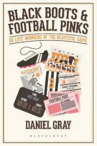 Black Boots and Football Pinks : 50 Lost Wonders of the Beautiful Game