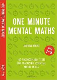 One Minute Mental Maths for Ages 7-9 : 160 photocopiable tests for practising essential maths skills (Mental Maths in Minutes)
