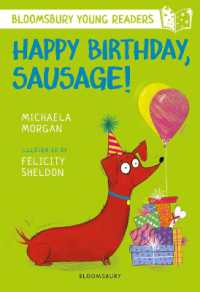 Happy Birthday, Sausage! a Bloomsbury Young Reader : White Book Band (Bloomsbury Young Readers)