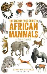The Kingdon Field Guide to African Mammals (Bloomsbury Naturalist) （2ND）