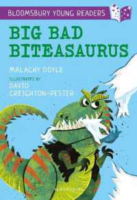 Big Bad Biteasaurus: A Bloomsbury Young Reader : Purple Book Band (Bloomsbury Young Readers)