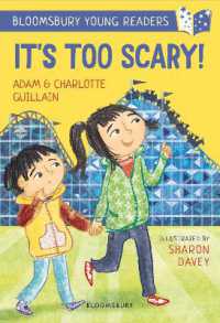 It's Too Scary! a Bloomsbury Young Reader : Turquoise Book Band (Bloomsbury Young Readers)