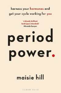 Period Power : Harness Your Hormones and Get Your Cycle Working for You