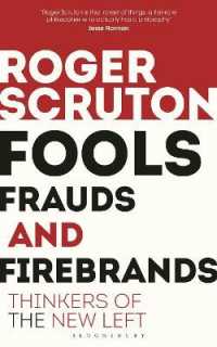 Fools, Frauds and Firebrands : Thinkers of the New Left （2ND）