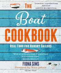 The Boat Cookbook : Real Food for Hungry Sailors （2ND）
