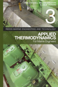 Applied Thermodynamics for Marine Engineers (Reeds Marine Engineering and Technology) （Revised）