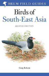 Field Guide to the Birds of South-East Asia (Helm Field Guides) （2ND）