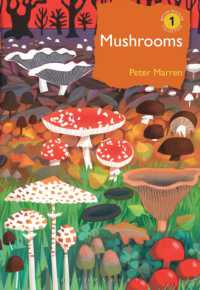 Mushrooms : The natural and human world of British fungi (British Wildlife Collection)