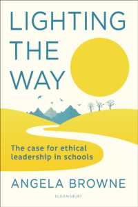 Lighting the Way : The case for ethical leadership in schools