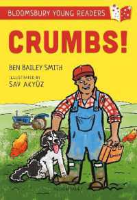 Crumbs! a Bloomsbury Young Reader : Lime Book Band (Bloomsbury Young Readers)