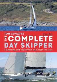 The Complete Day Skipper : Skippering with Confidence Right from the Start （6TH）