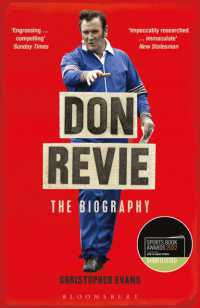Don Revie : The Biography: Shortlisted for THE SUNDAY TIMES Sports Book Awards 2022