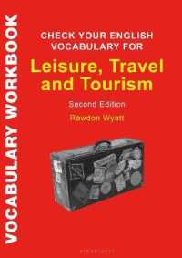 Check Your English Vocabulary for Leisure, Travel and Tourism : All you need to improve your vocabulary