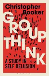 Groupthink : A Study in Self Delusion -- Paperback (English Language Edition)