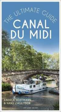 Canal du Midi : The Ultimate Guide