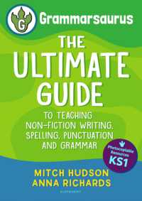 Grammarsaurus Key Stage 1 : The Ultimate Guide to Teaching Non-Fiction Writing, Spelling, Punctuation and Grammar