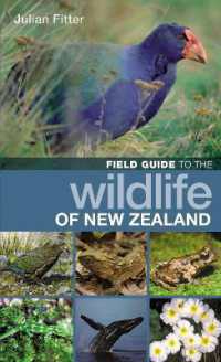 Field Guide to the Wildlife of New Zealand (Bloomsbury Naturalist) （2ND）