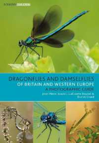 Dragonflies and Damselflies of Britain and Western Europe : A Photographic Guide (Bloomsbury Naturalist)