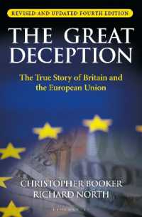The Great Deception : The True Story of Britain and the European Union