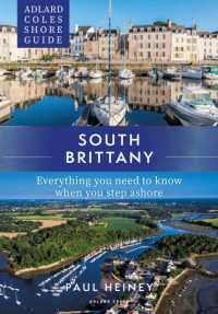 Adlard Coles Shore Guide: South Brittany : Everything you need to know when you step ashore (Adlard Coles Shore Guides)