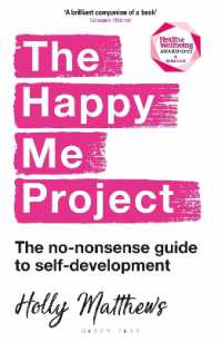 The Happy Me Project : The no-nonsense guide to self-development