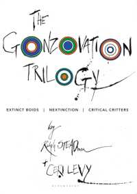 The Gonzovation Trilogy : Extinct Boids - Nextinction - Critical Critters