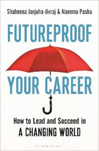 変革下の世界で成功するためのキャリア・ガイド<br>Futureproof Your Career : How to Lead and Succeed in a Changing World